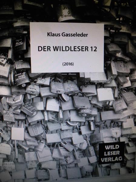 Der Wildleser 12: Text-Bild-Zeitschrift für Skeptiker und Dilettanten Books