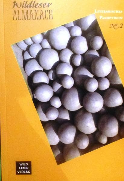 wildleser-almanach 2: Literarisches Panoptikum Poetry