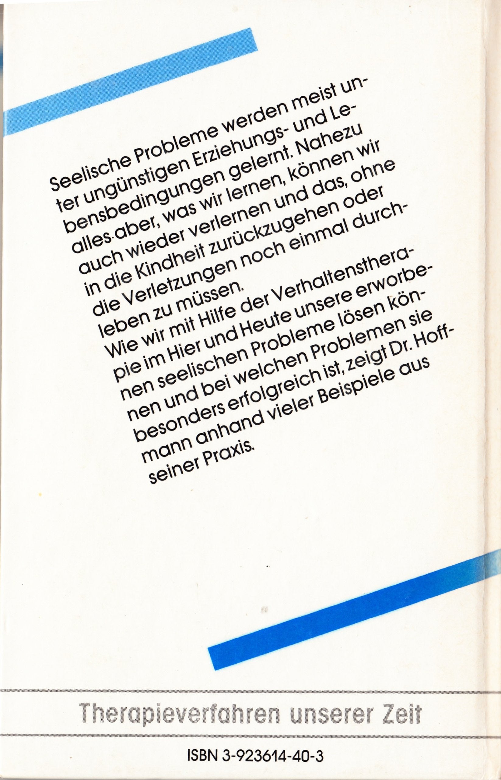 Verhaltenstherapie und Kognitive Verfahren: Was sie kann, wie sie wirkt und wem sie hilft (Therapieverfahren unserer Zeit) Psychology