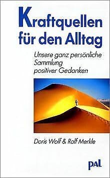 Kraftquellen für den Alltag: Unsere ganz persönliche Sammlung positiver Gedanken Lifestyle