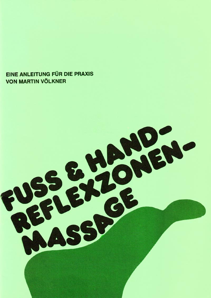 Fuss + Handreflexzonenmassage: Eine Anleitung für die Praxis book
