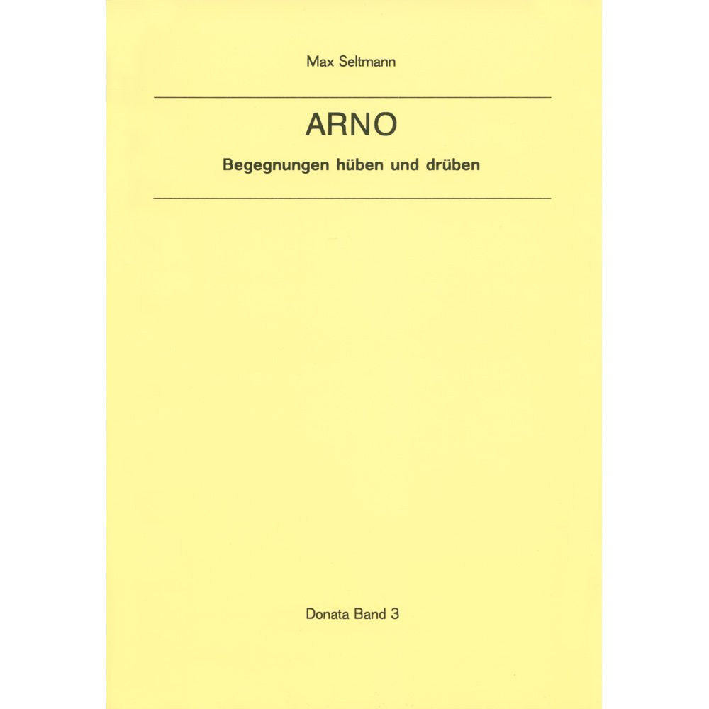 Arno: Begegnungen hüben und drüben (Donata) Religion & Esotericism