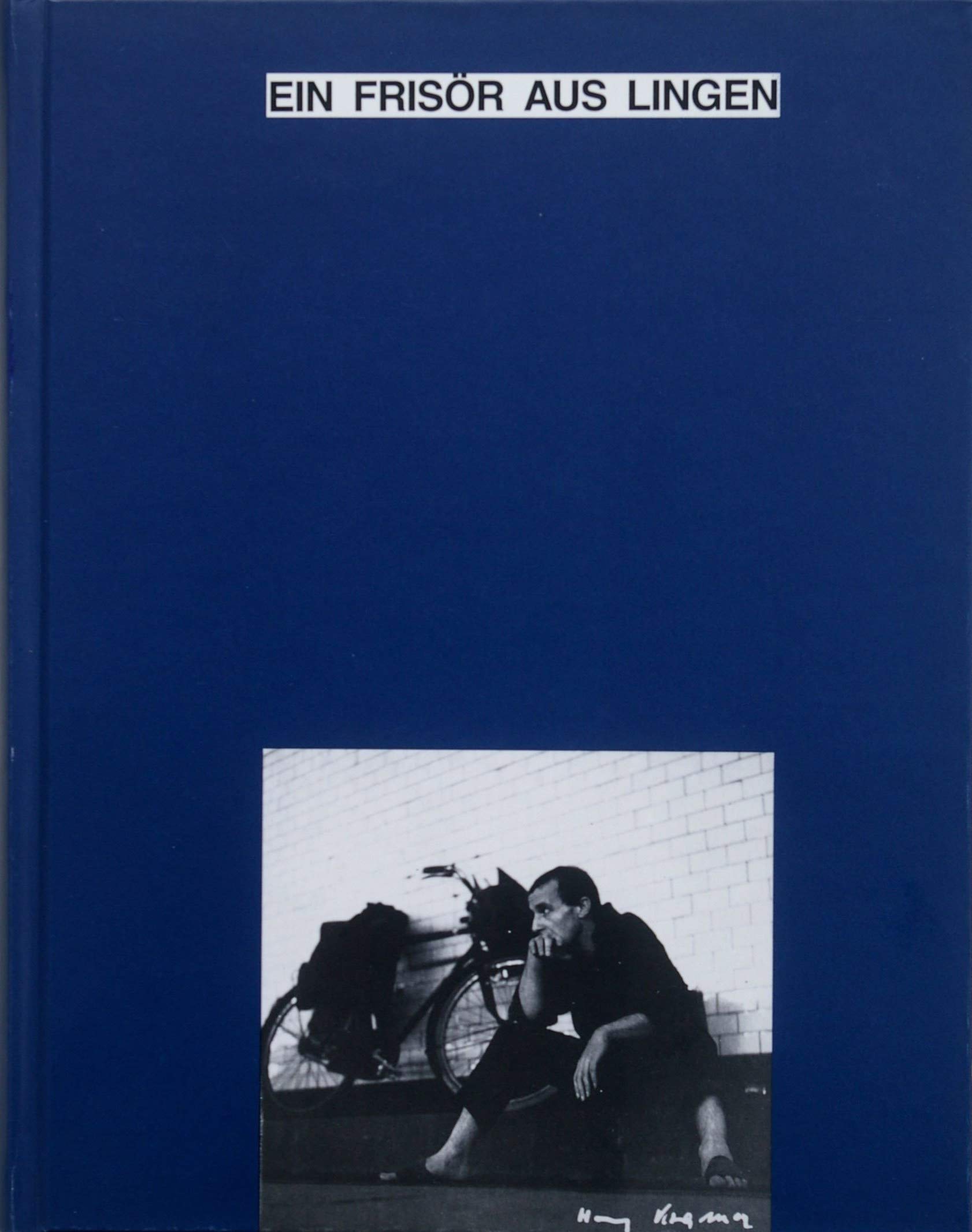 Harry Kramer. Ausstellungskatalog. Ein Frisör aus Lingen Film, Art & Culture
