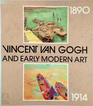 Product Image: Vincent van Gogh and the Modern Movement 1890-1914