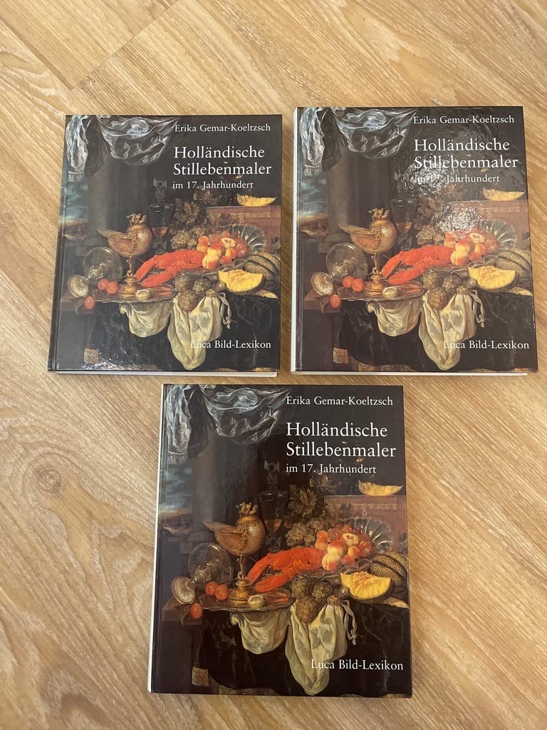 Luca Bild-Lexikon. Holländische Stillebenmaler im 17. Jahrhundert Books