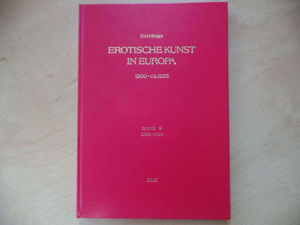 Erotische Kunst in Europa Band 14: 1880 - 1935 (Volume 14) Books