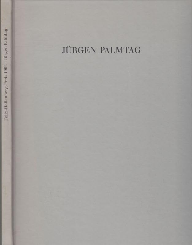 Jürgen Palmtag: Radierungen - Felix-Hollenberg-Preis 1992 (Veröffentlichungen der Städtischen Galerie Albstadt) Film, Art & Culture