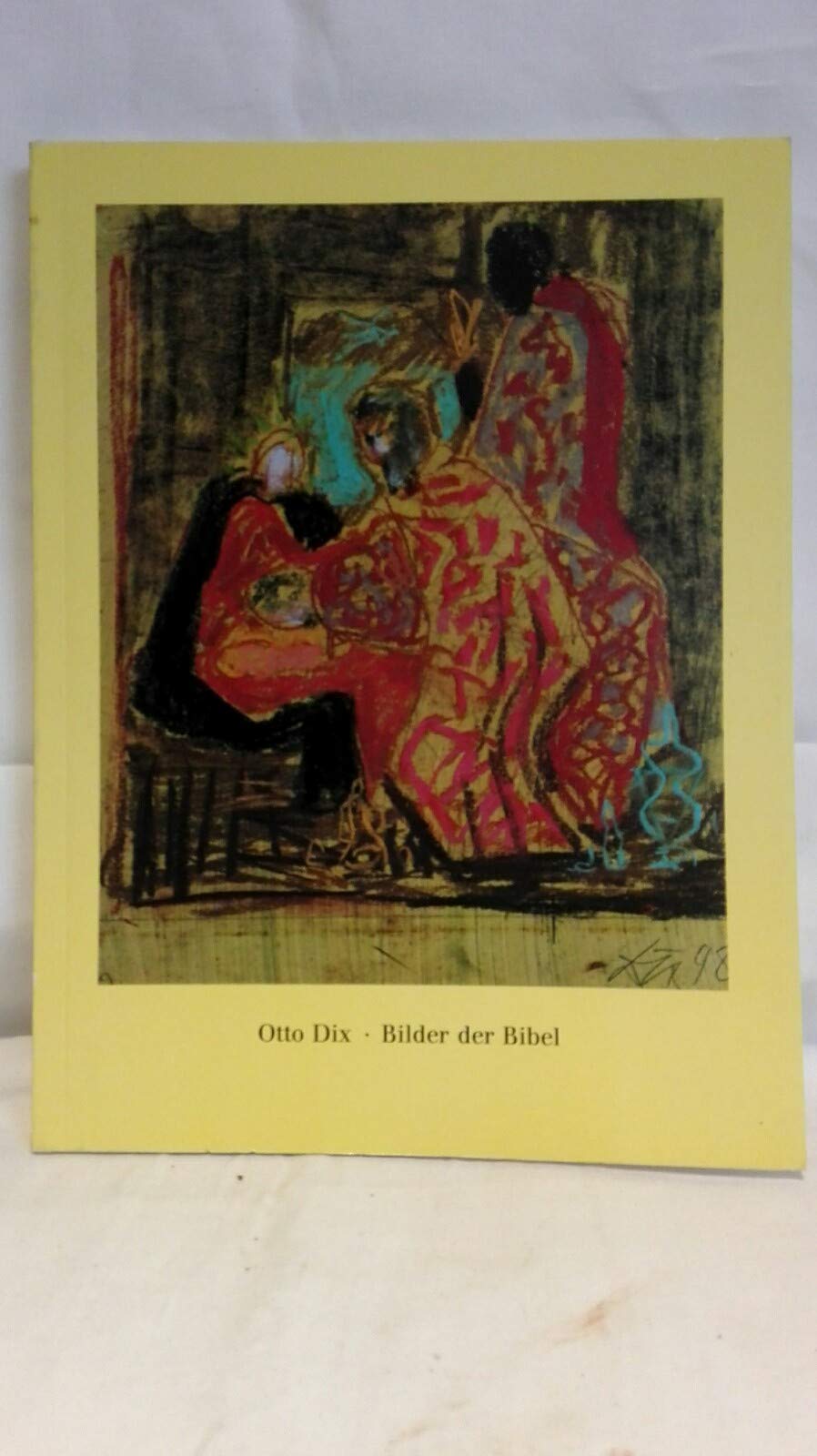 Otto Dix (1891-1969) - Bilder der Bibel und andere christliche Themen (Veröffentlichungen der Städtischen Galerie Albstadt) Film, Art & Culture