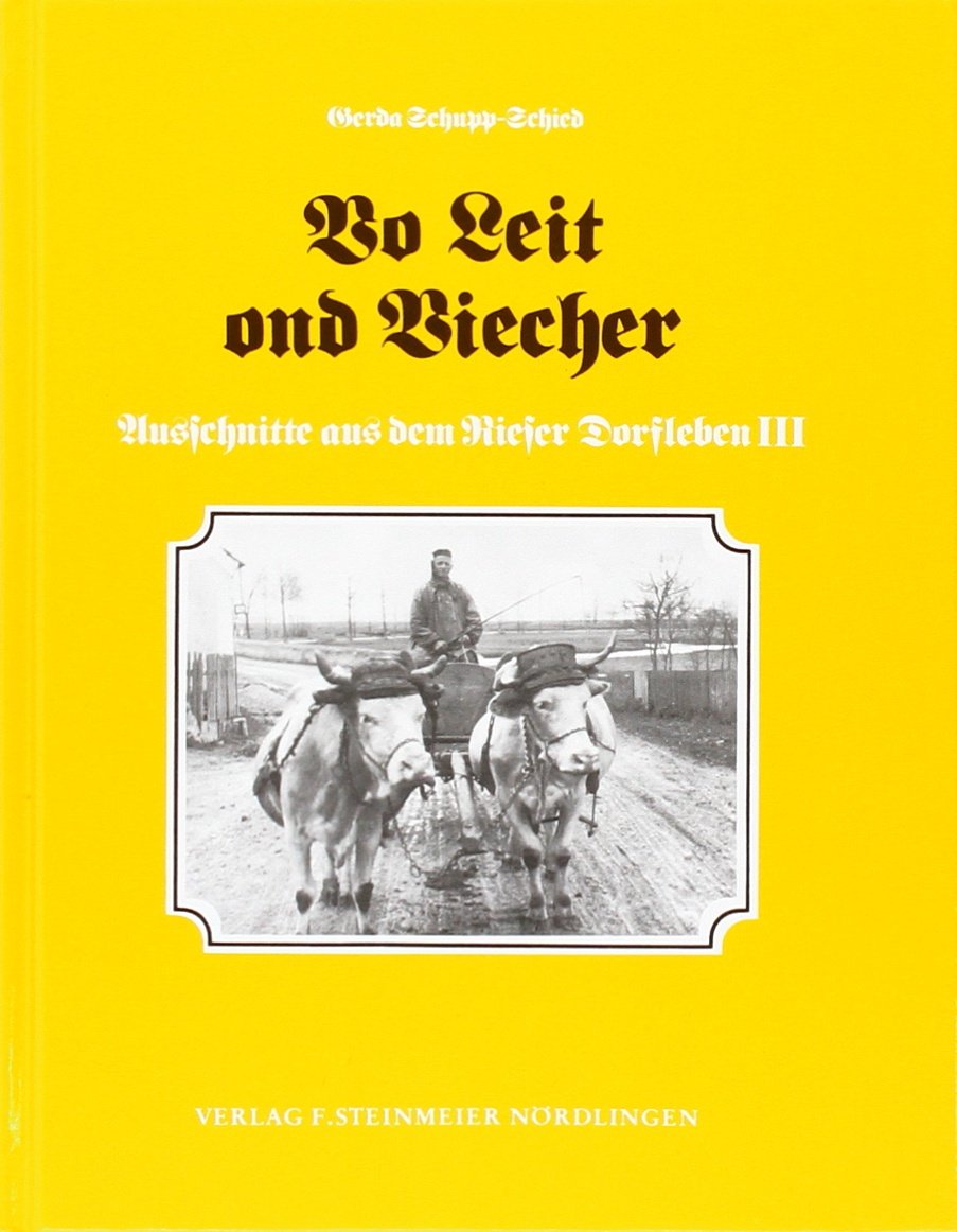 Vo Leit ond Viecher: Ausschnitte aus dem Rieser Dorfleben Film, Art & Culture