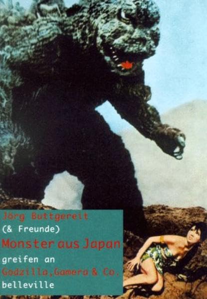 Monster aus Japan greifen an: Godzilla, Gamera & Co. Film, Art & Culture
