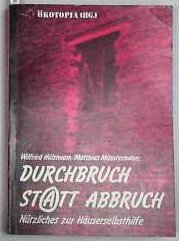 Durchbruch statt Abbruch: Nutzliches zur Hauserselbsthilfe (German Edition) Books