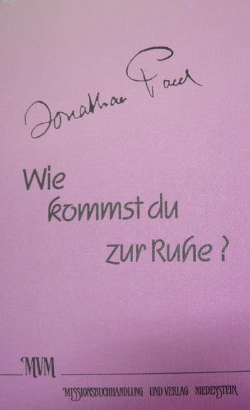 Wie kommst du zur Ruhe?: Lebendige Zeugnisse Religion & Esotericism