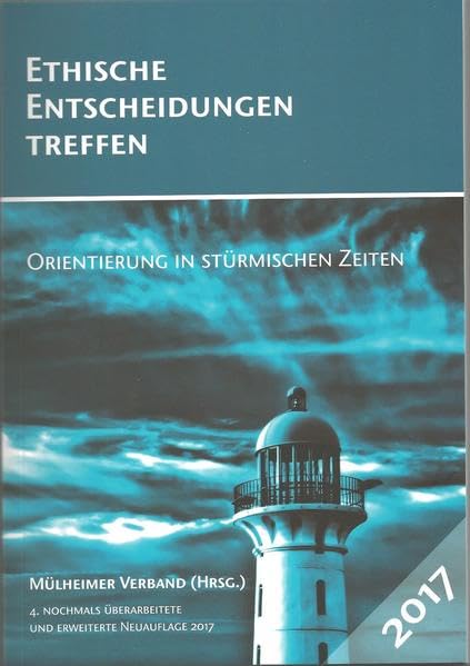 Ethische Entscheidungen treffen: Orientierung in stürmischen Zeiten Religion & Esotericism