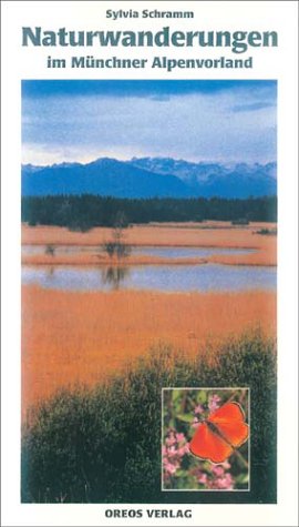 Naturwanderungen im Münchner Alpenvorland Travel Guides
