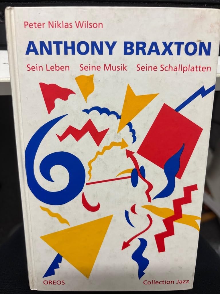 Anthony Braxton. Sein Leben, seine Musik, seine Schallplatten Arts & Music