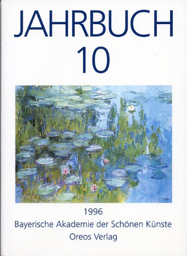 Jahrbuch der Bayerischen Akademie der Schönen Künste, Band 10 book