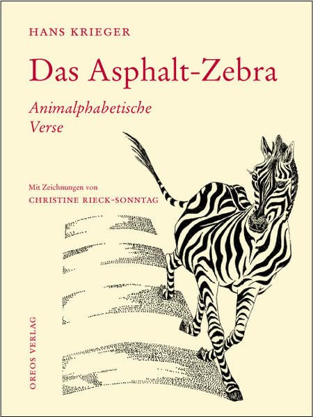 Das Asphalt-Zebra: Animalphabetische Verse Poetry