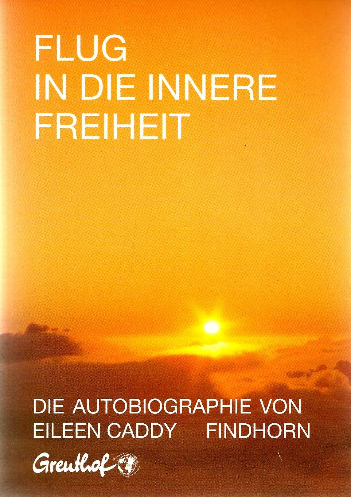 Flug in die innere Freiheit. Die Autobiographie Memories