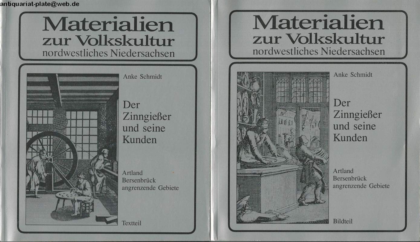 Der Zinngiesser und seine Kunden. Artland - Altlandkreis Bersenbrück - angrenzende Gebiete: Textteil Books