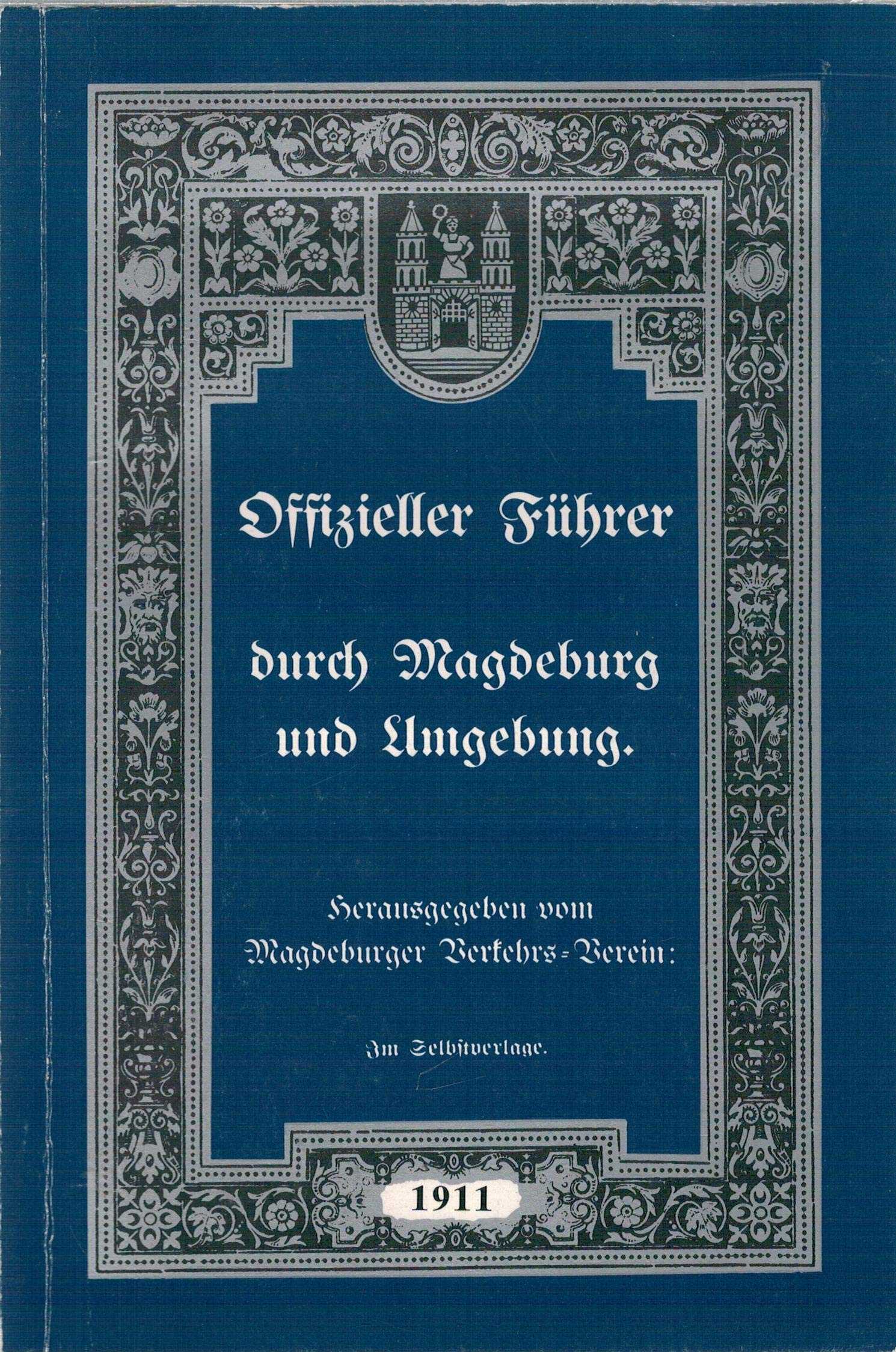 Offizieller Führer durch Magdeburg und Umgebung Travel