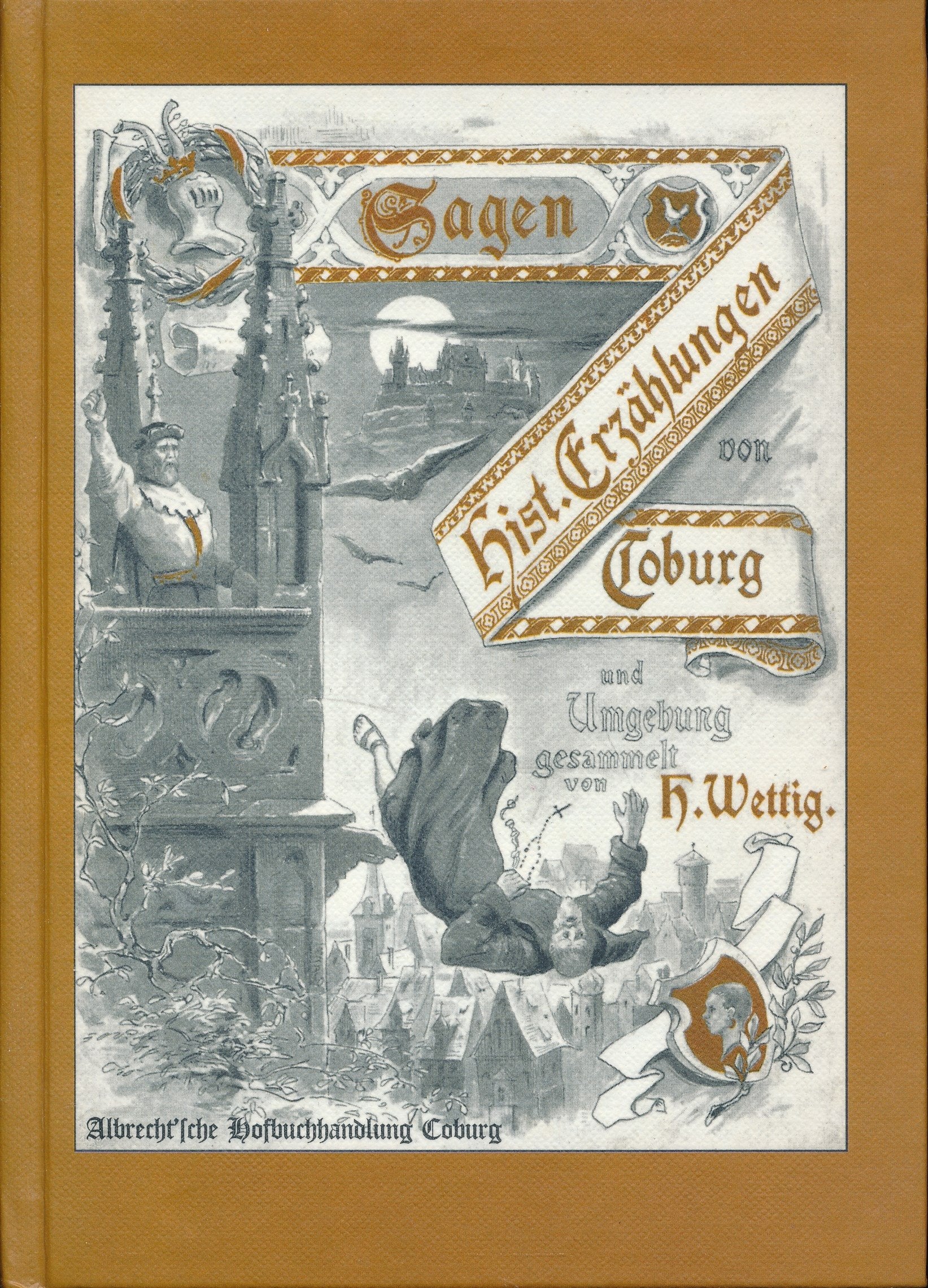 Die schönsten Sagen und historischen Erzählungen aus dem Herzogtum Coburg Business & Technology