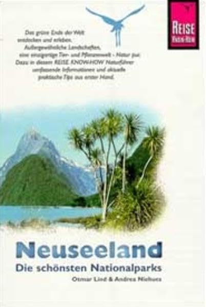 Neuseeland - Die schönsten Nationalparks (Reise Know How) Leisure, Home & Garden