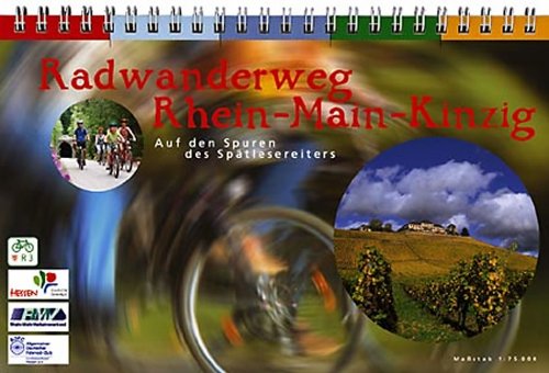 Radwanderweg Rhein-Main-Kinzig: Auf den Spuren des Spätlesereiters: Auf den Spuren des Spätlesereiters. 240 km in 5 Touren m. insges. 16 sattelgerechten Etappen. Mit Ktn. im Maßst. 1:75.000 Leisure, Home & Garden