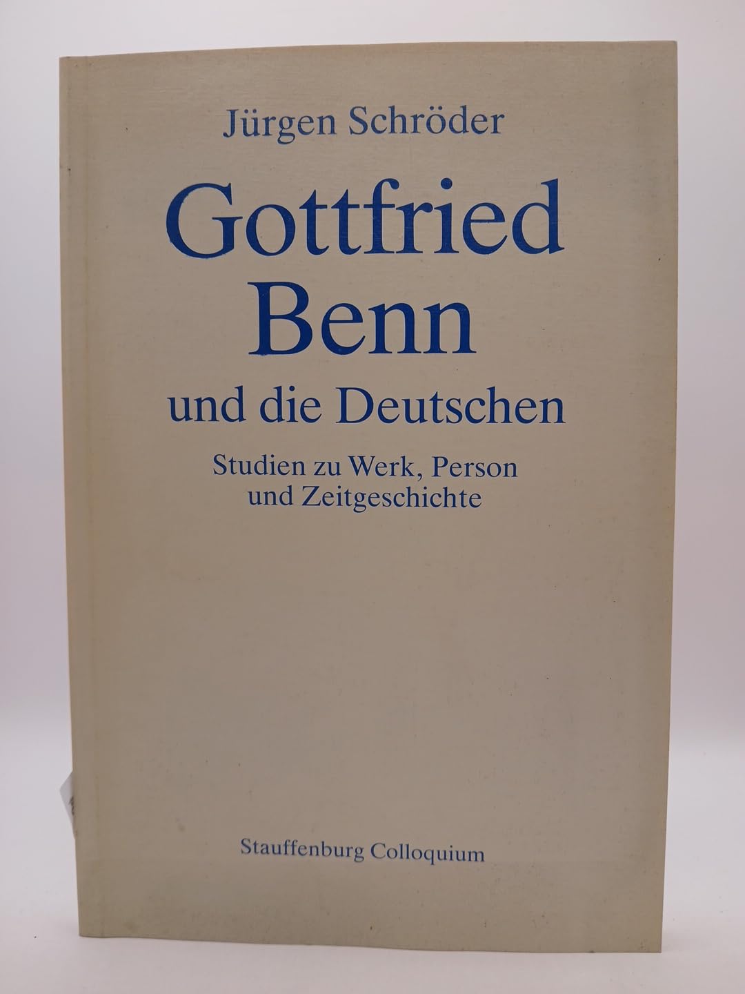 Gottfried Benn und die Deutschen Contemporary literature