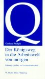 Der Königsweg in die Arbeitswelt von morgen: Führungsqualität und Informationstechnik Law