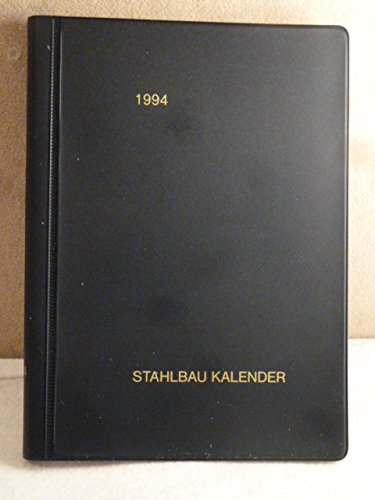 Stahlbau Organisationen, Formeln, Vorschriften Organisationen, Formeln, Vorschriften, Profile ; Studienausgabe aus dem Stahlbau-Taschenkalender 1995 / hrsg. vom Deutschen Stahlbau-Verband, DSTV. [Zsgest. von S. Littmeyer Books