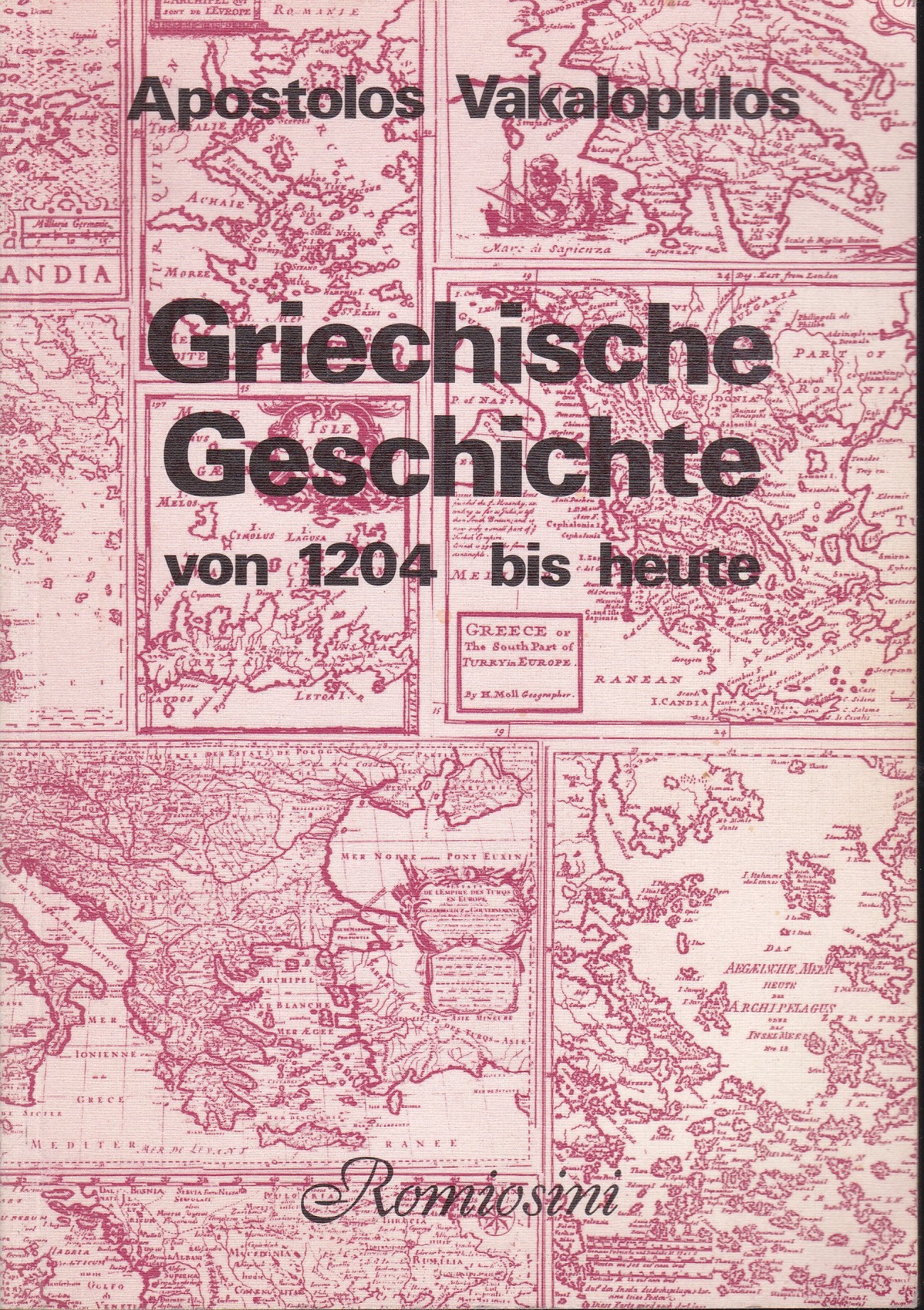 Griechische Geschichte von 1204 bis heute Politics & History books