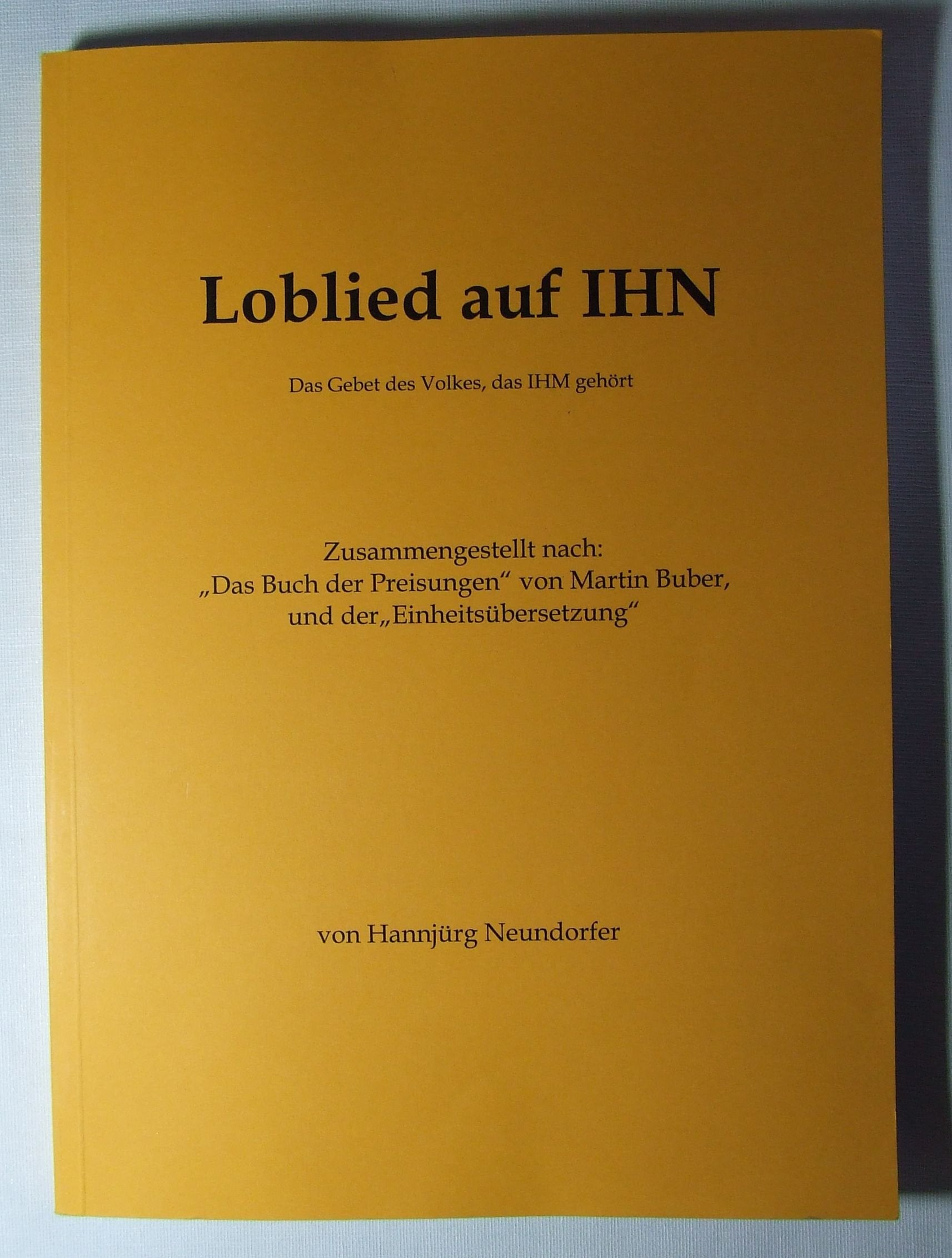 Loblied auf IHN: Das Gebet des Volkes, das IHM gehört Books