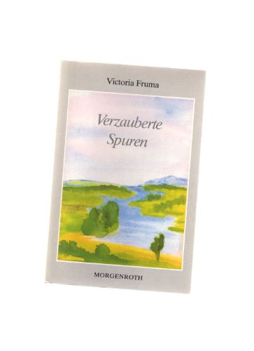 Verzauberte Spuren. Kurzgeschichten Books