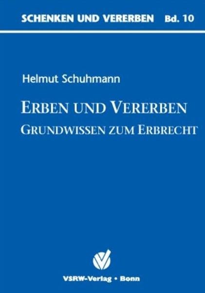 Erben und Vererben - Grundwissen zum Erbrecht (Schenken und Vererben) Law
