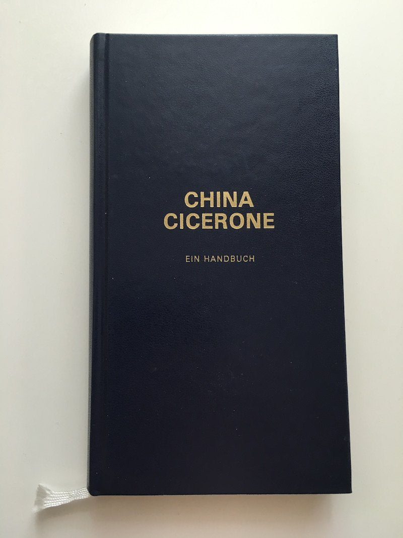 China Cicerone. Ein Handbuch Travel Books