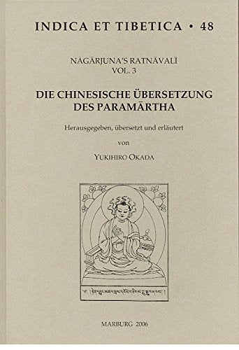 Nagarjuna's Ratnavali, Volume 3: Die chinesische Übersetzung des Paramartha book
