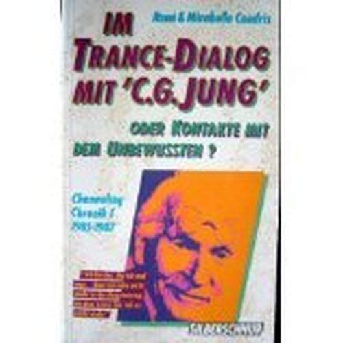 Product Image: Im Trance-Dialog mit "C. G. Jung": Oder Kontakte mit dem Unterbewussten?