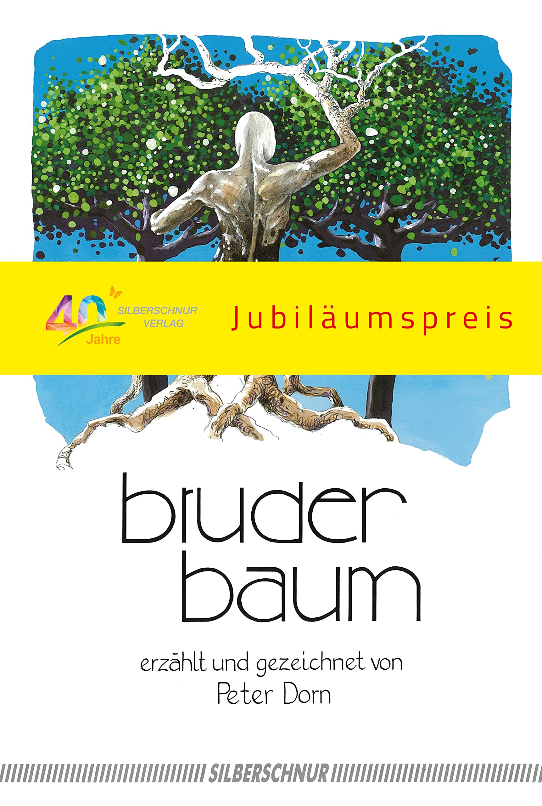 Bruder Baum: erzählt und gezeichnet von Peter Dorn Fairy Tales & Legends