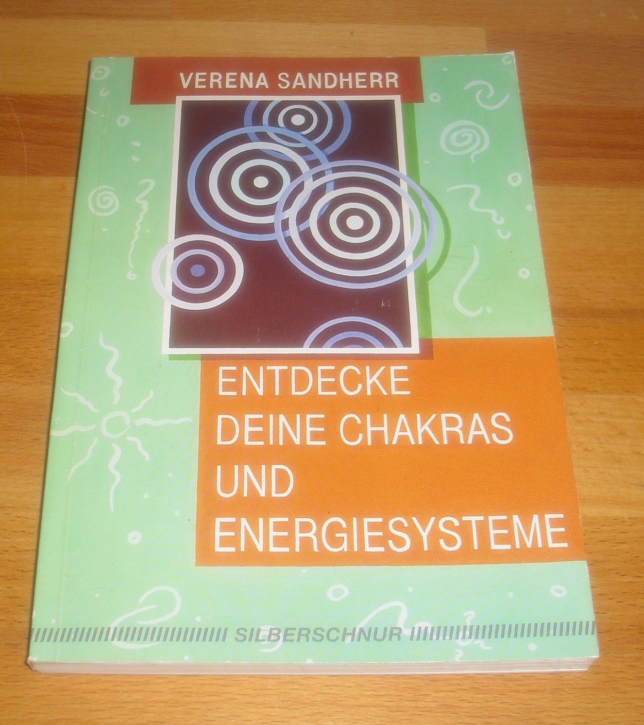 Entdecke Deine Chakren und Energiezentren Religion & Esotericism