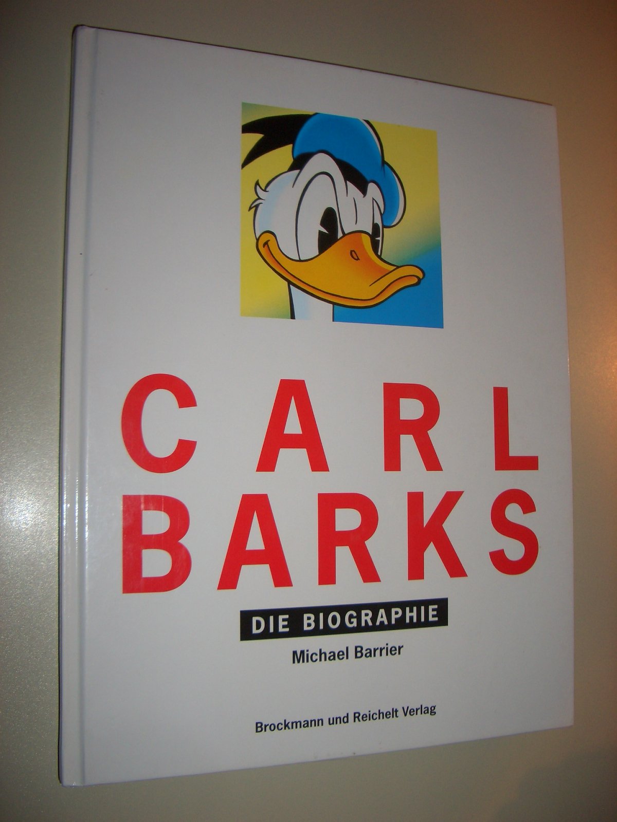 Carl Barks: Die Biographie: Text teilw. in engl. Sprache Memories