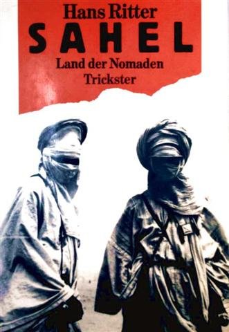 Sahel. Land der Nomaden General education Books