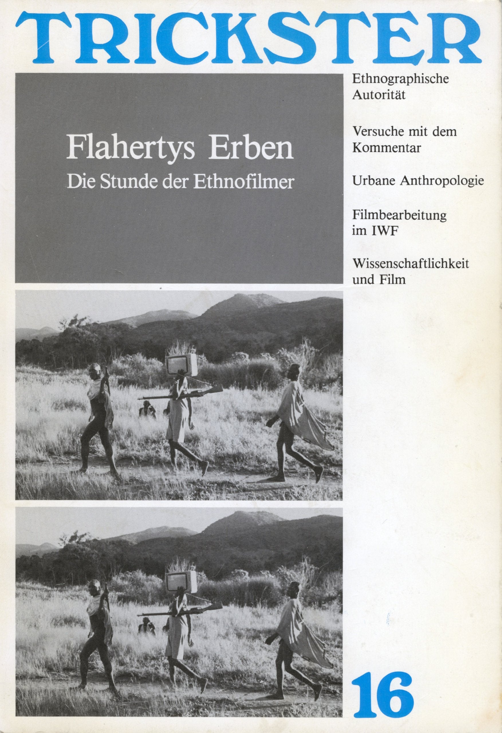 Flahertys Erben. Die Stunde der Ethnofilmer, Heft 16 Books