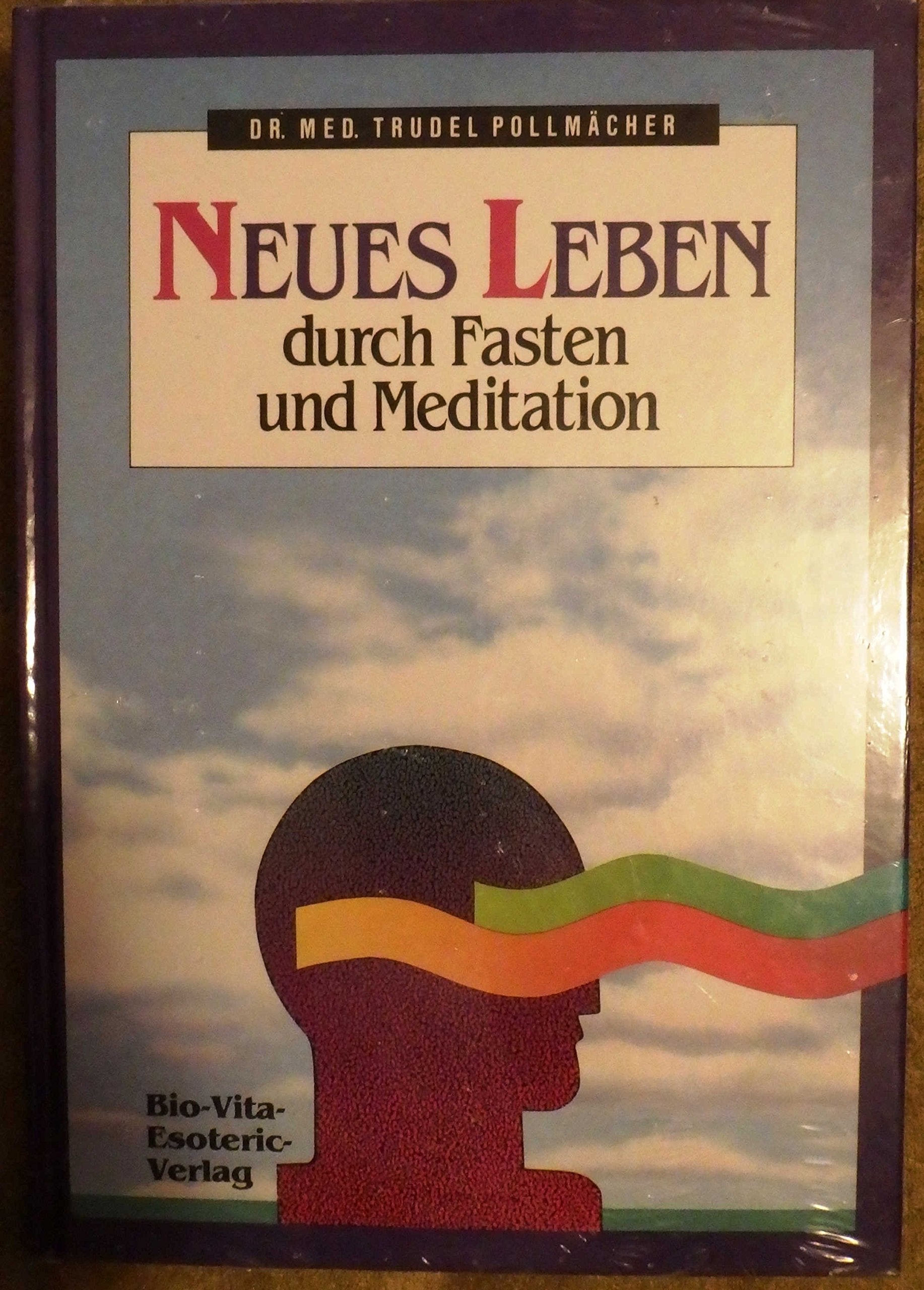 Neues Leben durch Fasten und Meditation Health, Nutrition & Fitness