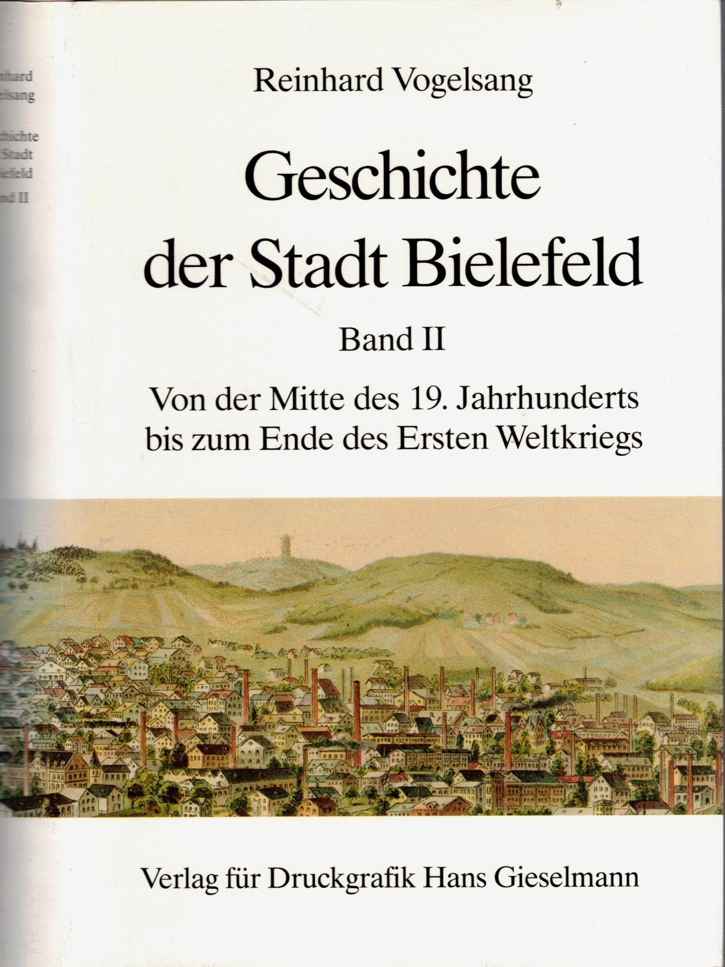Geschichte der Stadt Bielefeld: Von der Mitte des 19. Jahrhunderts bis zum Ende des Ersten Weltkriegs Politics & History