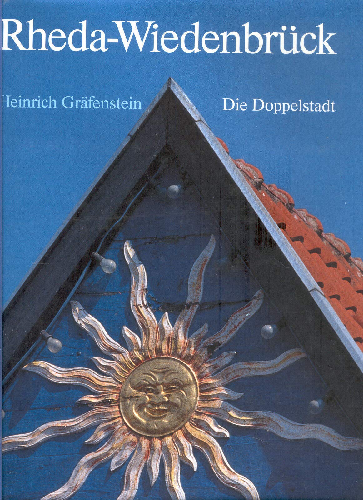 Rheda-Wiedenbrück. Die Doppelstadt Books