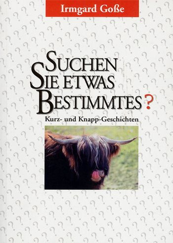 Suchen Sie etwas Bestimmtes? Kurz- und Knapp-Geschichten Contemporary literature