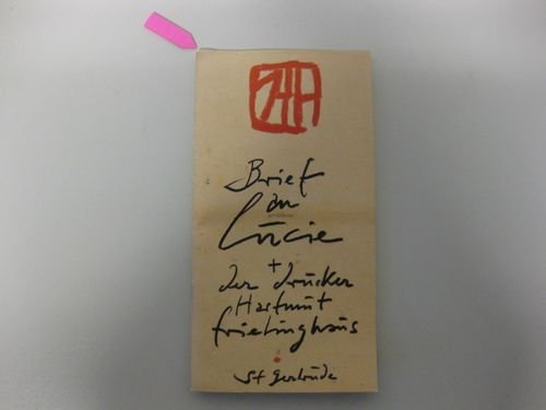 Brief an Lucie: Der Drucker Hartmut Frielinghaus - vorweg für eine Ausstellung (Gertrudenformat) Books