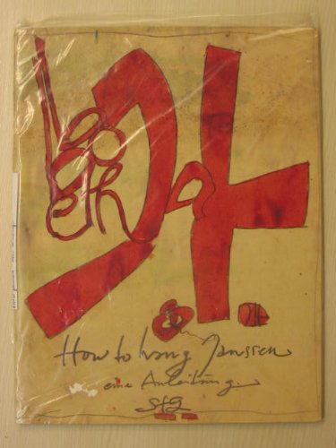 How to hang Janssen: "Wie hänge ich eine Janssen-Ausstellung" - eine Anleitung Fiction