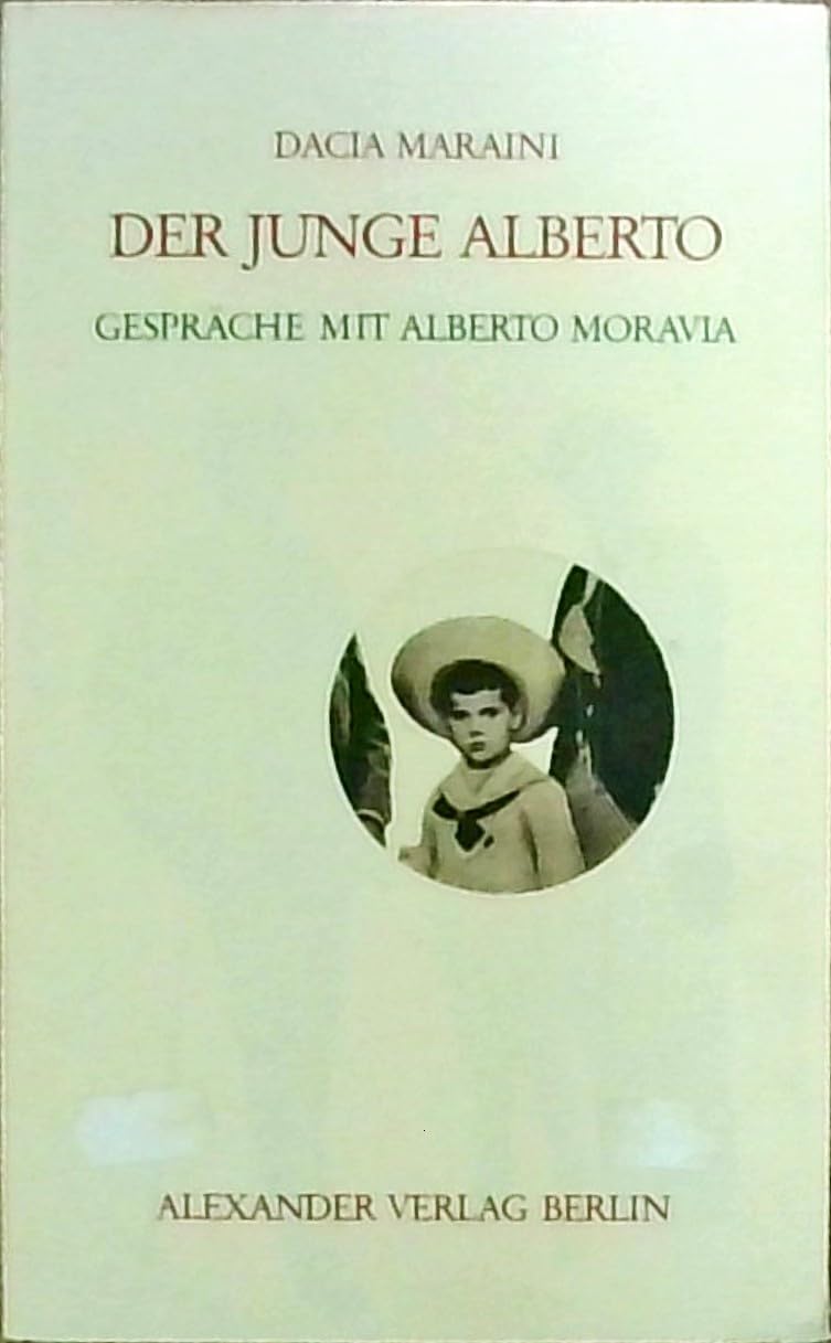 Der Junge Alberto. Gespräche mit Alberto Moravia. Books