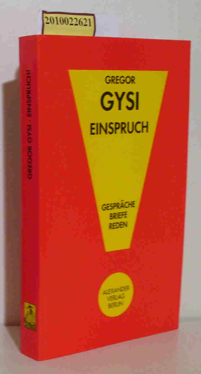 Einspruch!: Briefe, Reden, Gespräche mit Rudolf Bahro, Heiner Müller, Wolfgang Thierse, Günter Gaus u.a. Essays & Short Stories